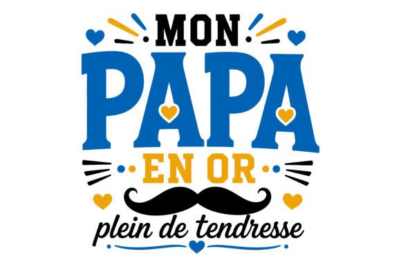 French Papa Mustache Father Quote Graphics
