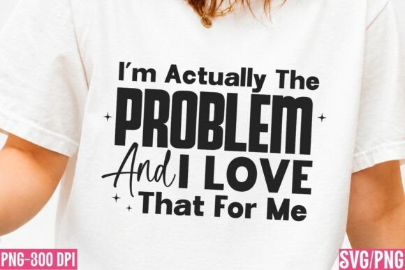 Funny Self Humor Svg, Funny Quote Graphics